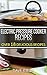 Short Tasty Electric Pressure Cooker Recipes - For Electric Pressure Cookers: Healthy Pressure Cooker Cookbook(Electric Pressure Cooker Cookbook)