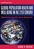 Global Population Health and Well- Being in the 21st Century: Toward New Paradigms, Policy, and Practice