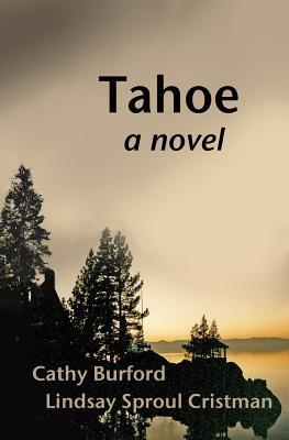 Tahoe: a novel