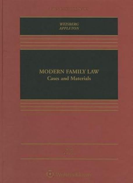 Modern Family Law: Cases and Materials (Aspen Casebook)