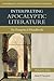 Interpreting Apocalyptic Literature: An Exegetical Handbook (Handbooks for Old Testament Exegesis)