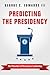 Predicting the Presidency: The Potential of Persuasive Leadership