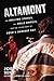 Altamont: The Rolling Stones, the Hells Angels, and the Inside Story of Rock's Darkest Day