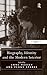 Biography, Identity and the...