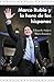 Marco Rubio y la hora de los hispanos / Marco Rubio and the Rise of Hispanics (Spanish Edition)