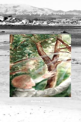 Reaching for the Light (Paperback)