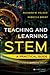 Teaching and Learning Stem: A Practical Guide
