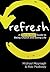 Refresh: A not-so-new guide to being church and doing life
