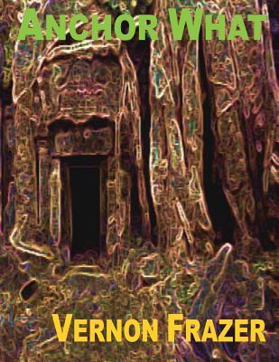 Anchor What (Paperback)