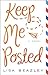 Keep Me Posted