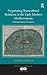 Negotiating Transcultural Relations in the Early Modern Mediterranean: Ottoman-Venetian Encounters (Transculturalisms, 1400-1700)