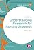 Understanding Research for Nursing Students (Transforming Nursing Practice Series)