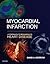 Myocardial Infarction: A Companion to Braunwald's Heart Disease