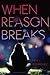 When Reason Breaks