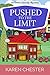 Pushed to the Limit (an Emm...