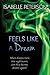 Feels Like a Dream (Dream #5)