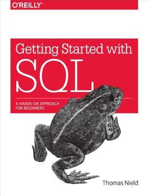 Getting Started with SQL: A Hands-On Approach for Beginners