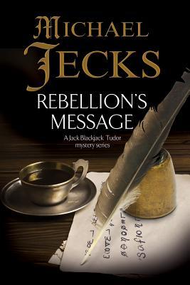 Rebellion's Message (A Bloody Mary Mystery #1)