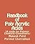 Handbook of Poly Acrylic Acids by Mukesh Patel