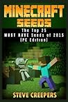 Minecraft Seeds by Steve Creepers