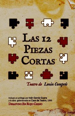 Las 12 Piezas Cortas: Teatro de Lenin Compres (Spanish Edition)