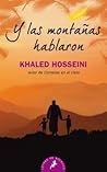 Y las montañas hablaron by Khaled Hosseini