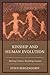 Kinship and Human Evolution: Making Culture, Becoming Human