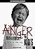 ANGER MANAGEMENT FOR KID’S:...