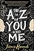 The A to Z of You and Me