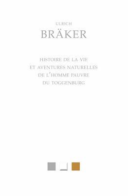 Histoire de la vie et aventures naturelles de l'homme pauvre du Toggenburg (Bibliotheque Allemande)