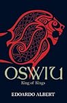 Oswiu: King of Kings