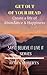 Get out of your head. How to create a life of happiness and abundance