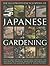 The Illustrated Encyclopedia of Japanese Gardening