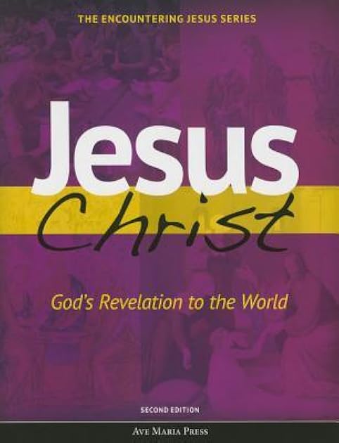 Jesus Christ: God's Revelation to the World