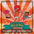 Rudas: Niño's Horrendous Hermanitas