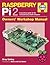 Raspberry Pi 2 Manual: A practical guide to the revolutionary small computer (Haynes Manuals)
