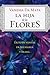 La hija de las flores / The Daughter of the Flowers (Spanish Edition)