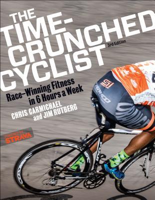 pdf download The Time-Crunched Cyclist: Race-Winning Fitness in 6 Hours a Week