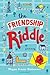 The Friendship Riddle