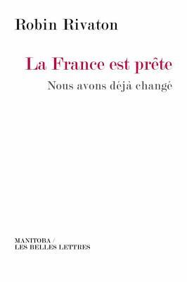 La France est prête (Manitoba / Entreprises Et Societe) (French Edition)