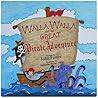 Walla Walla and the Great Pirate Adventure