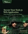 Secure Your Node.js Web Application by Karl Duuna