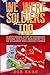 We Were Soldiers Too: A Historical Look at Germany During the Cold War From the US Soldiers Who Served There