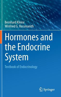 Hormones and the Endocrine System: Textbook of Endocrinology (Hardcover)
