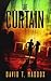 The Curtain: It Begins (Curtain Series Book 1)