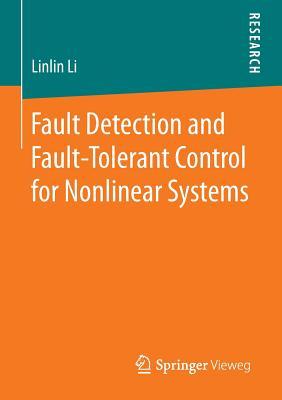 Fault Detection and Fault-Tolerant Control for Nonlinear Systems