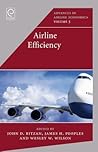 Airline Efficiency (Advances in Airline Economics, 5)