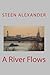 A River Flows