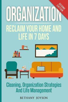 Organization: The Cognitive Truth Method: Organization Strategies, Cleaning & Life Management
