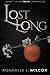 Lost Long (The Freyr Chronicles, #1)